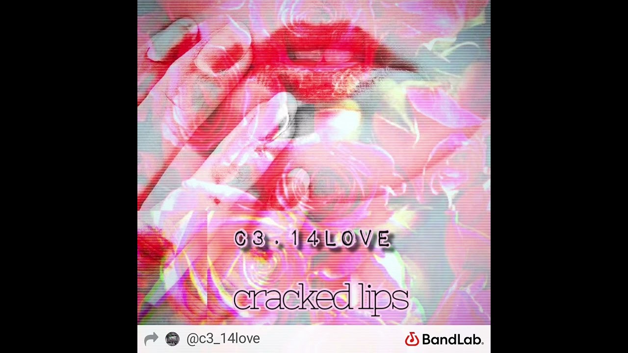 C3.14Love - треснувшие губы