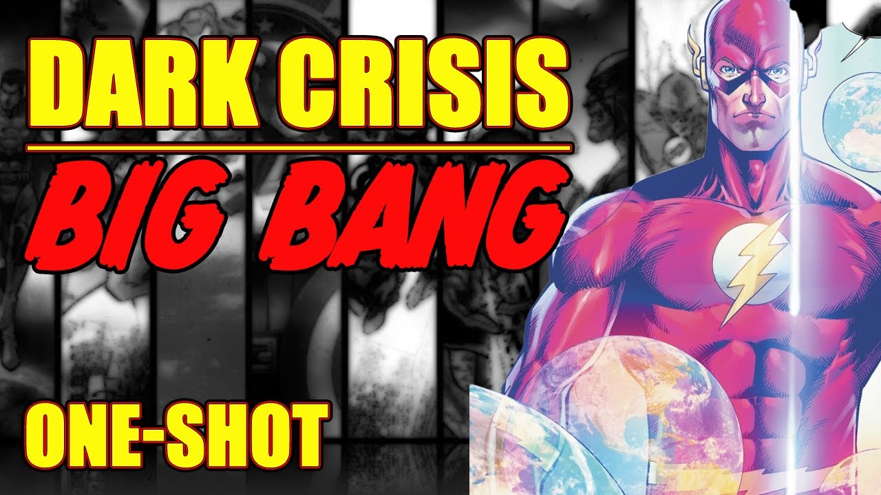 Dark Crisis || BIG BANG || (issue 1, 2022)
