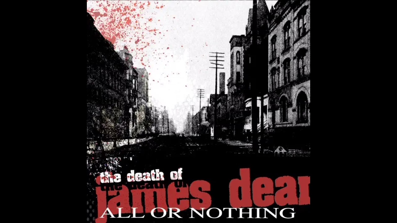Death Of James Dean - All or Nothing [2024]