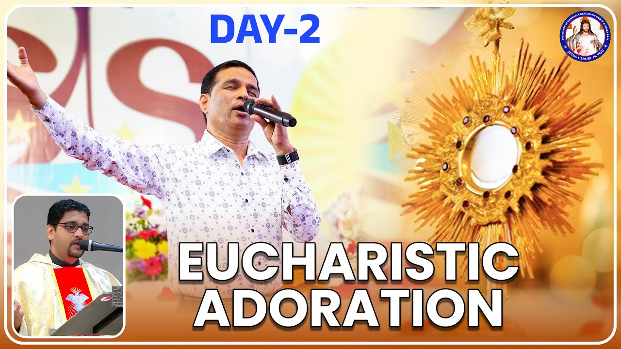 EUCHARISTIC ADORATION | OASIS 2025 | DAY 2 | LIVE | Br. Prakash Dsouza | 21st Oct 2025