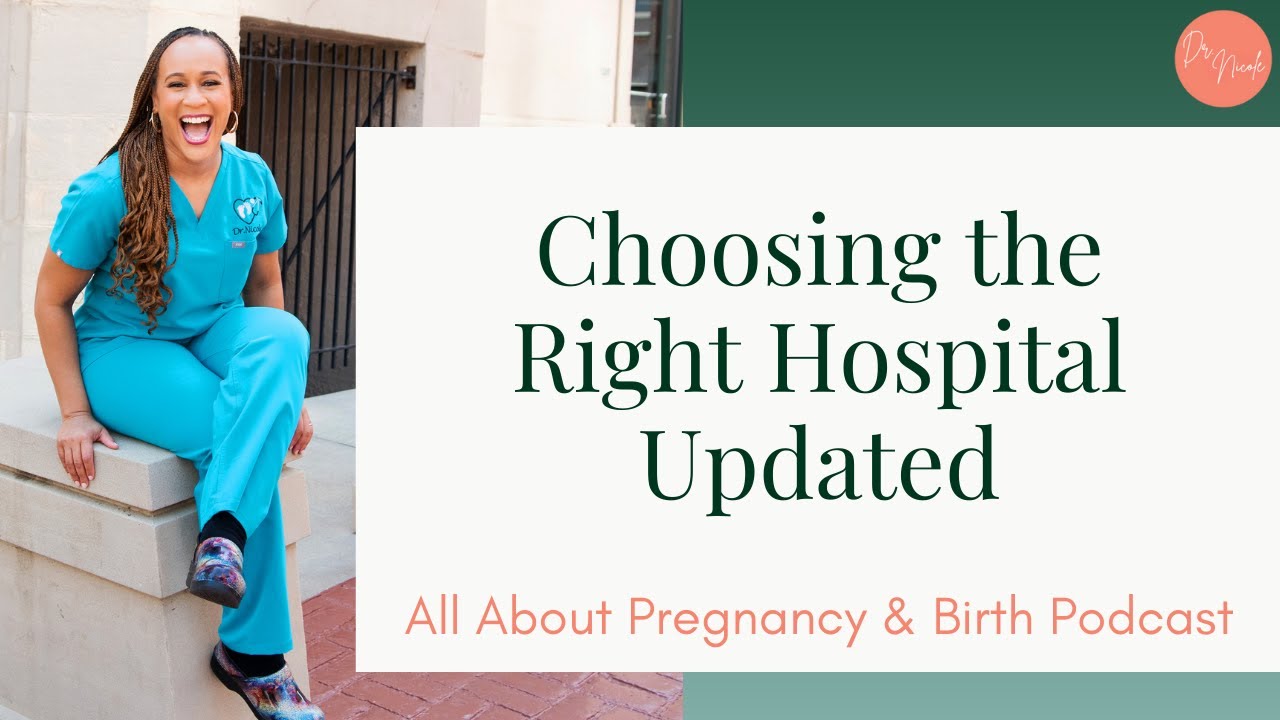 Ep 109: Choosing the Right Hospital - Updated