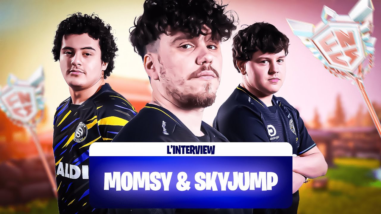 L'INTERVIEW GRANDE FINALE FNCS - MOMSY & SKYJUMP #1 🏆