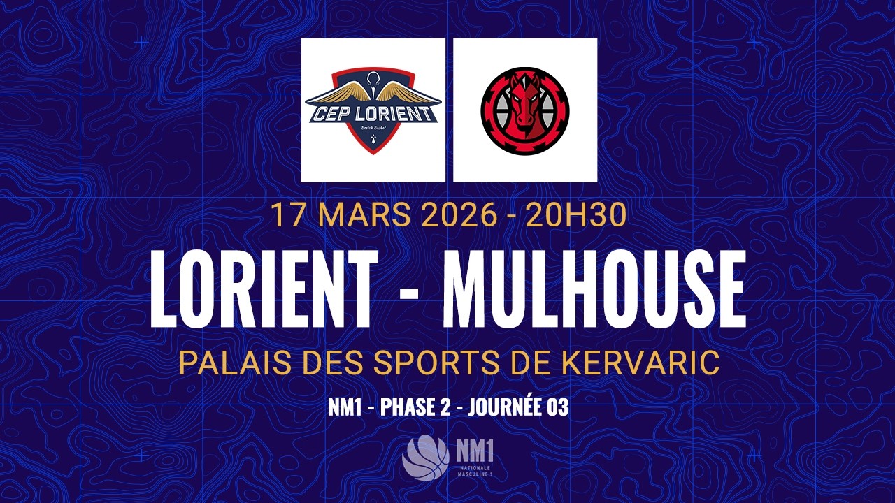NM1 : CEP LORIENT BREIZH BASKET vs MULHOUSE