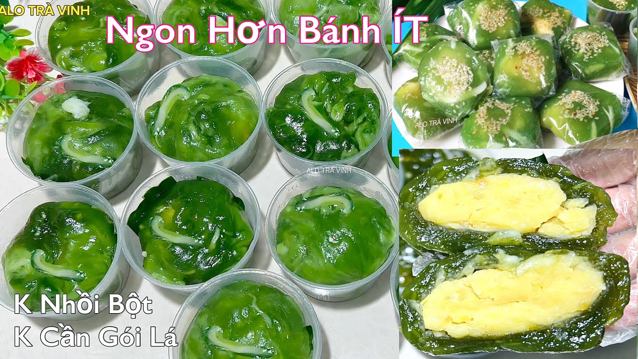Thèm Bánh Ít Làm Thử Công Thức Này😋 Nhanh Dễ, Ngon Hơn Bột Nếp- Sweet bean tapioca cake