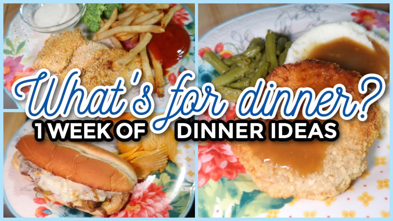WHAT'S FOR DINNER? #244 | 7 Real-Life Family Meal Ideas