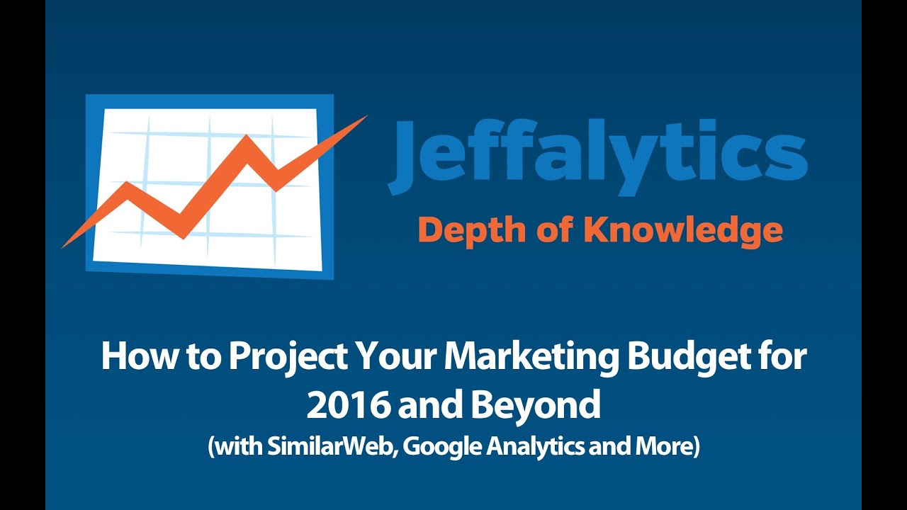 How to Project Your Marketing Budget Using Google Analytics, SimilarWeb and SEMRush
