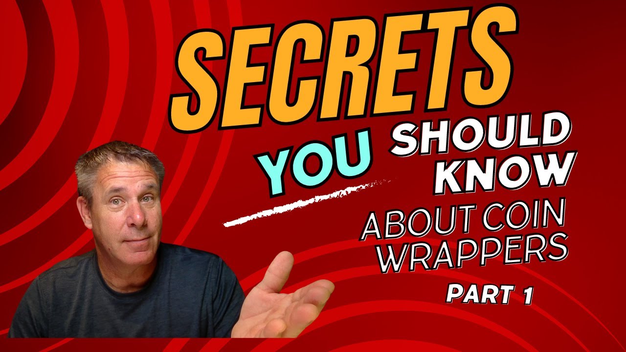 OBW wrapped rolls of coins and their secrets!