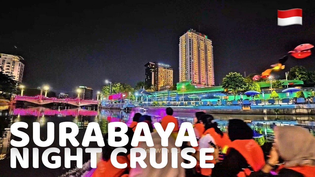 Best Night River Cruise in Surabaya Indonesia | Kalimas Boat Tour 4K