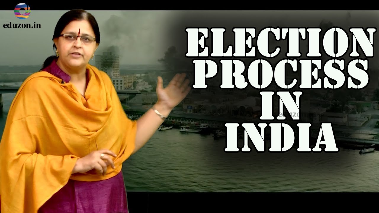 Election Process in India | Class 10 | Social Studies | eduzon.in |