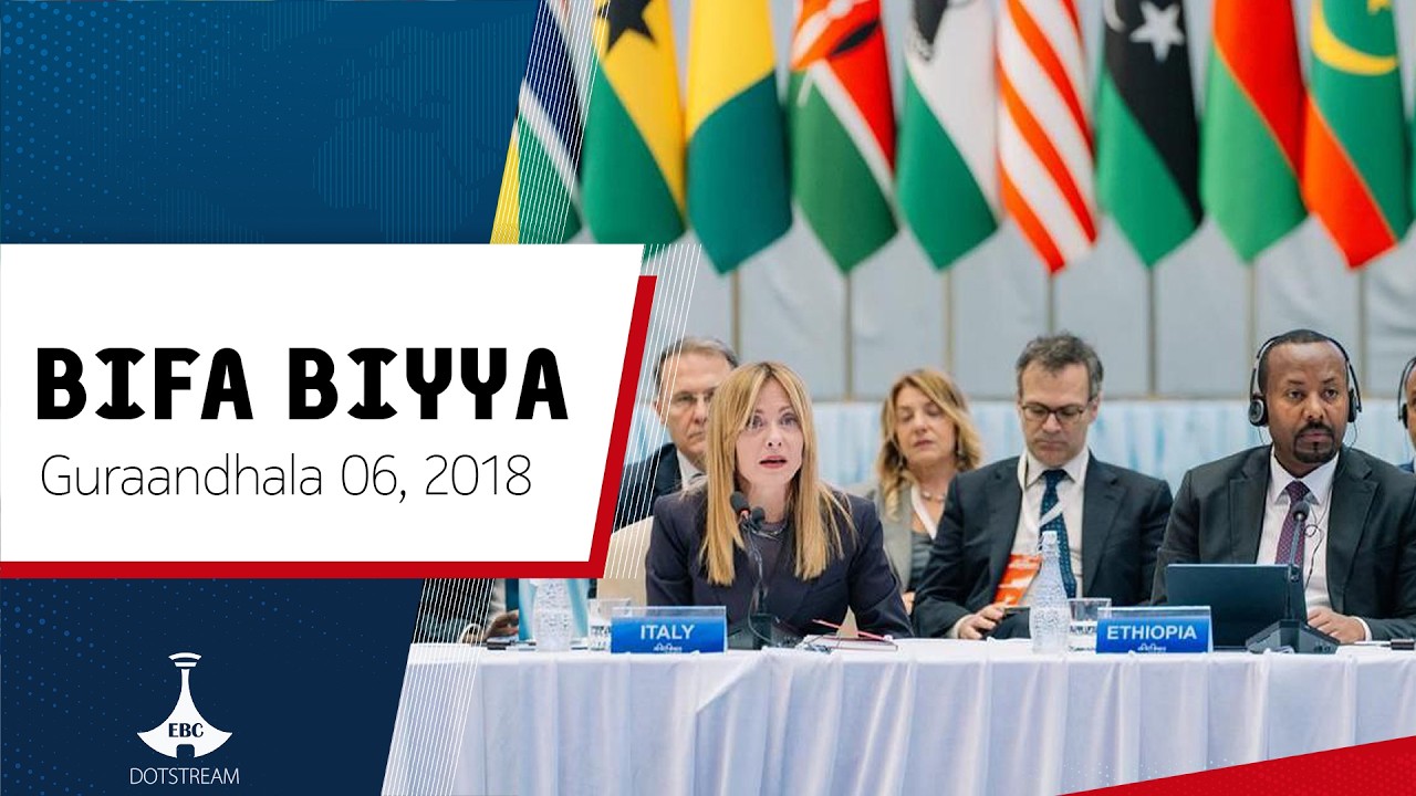 BIFA BIYYAA ... Guraandhala 06, 2018 etv |Ebc |Etv Afaan Oromoo|