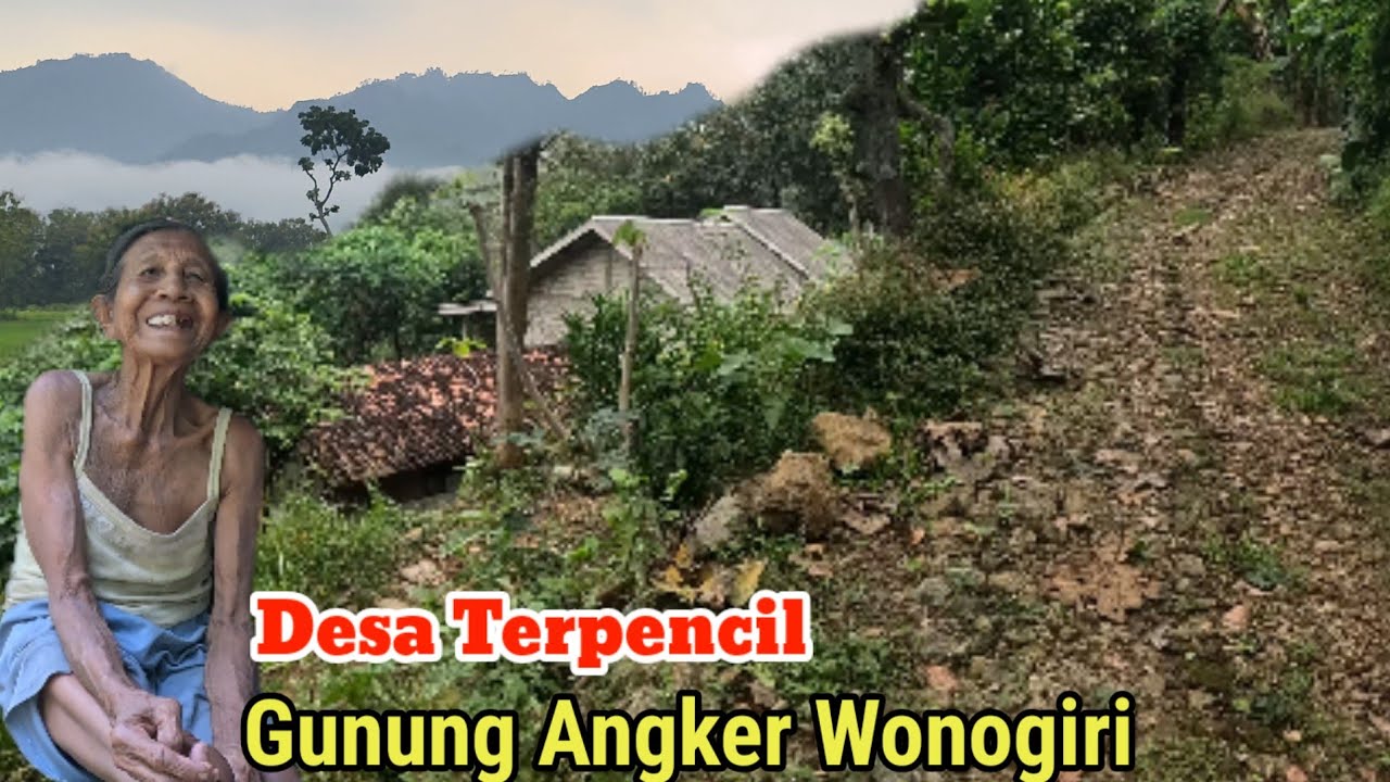 Desa Terpencil di Tempat Angker Gunung Tunggangan Wonogiri