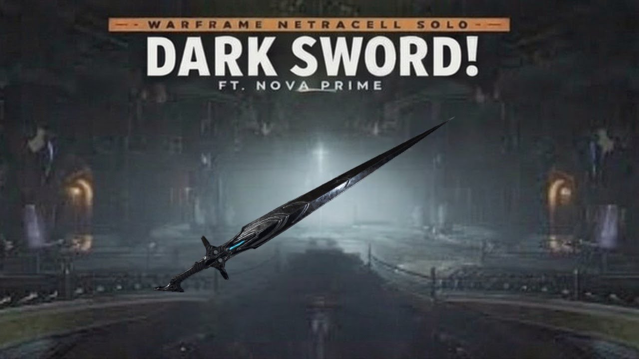 Dark Sword Solo Netracell! Ft. Nova Prime