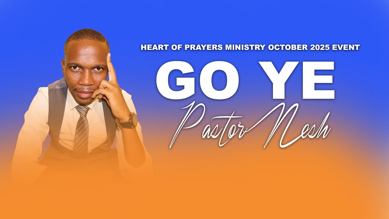 Go ye || Pastor Nesh