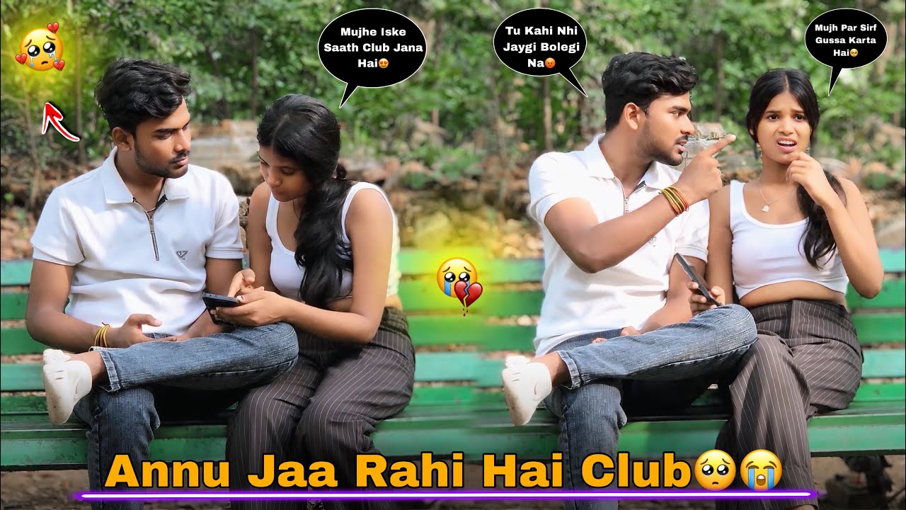 Annu Club Jaa Rahi Hai😭||ANNU ने RAKESH को DIYA धोखा🥺||Jealousy Prank In BestFriend She Is Cried❤️‍🩹