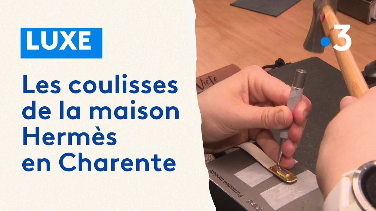 Herm&egrave;s : l'artisanat du luxe en Charente