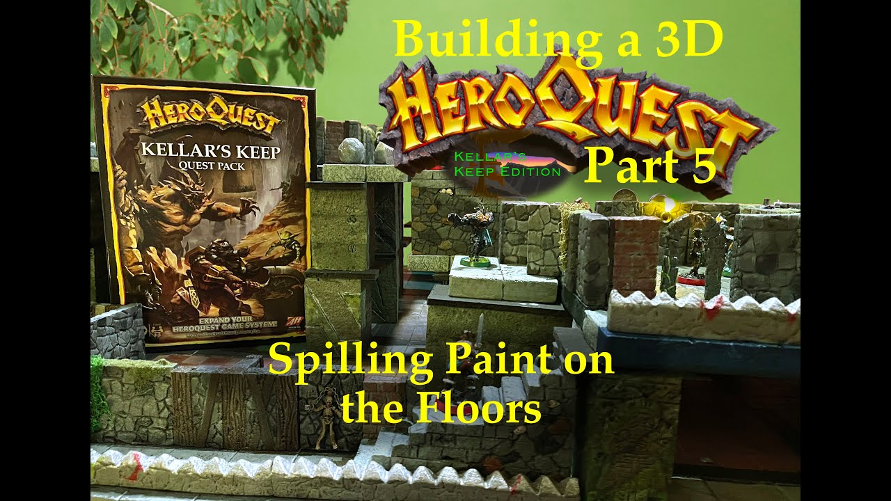 Building a 3D HeroQuest Board: Kellar's Keep Part 5. Spilling Paint on the Floors