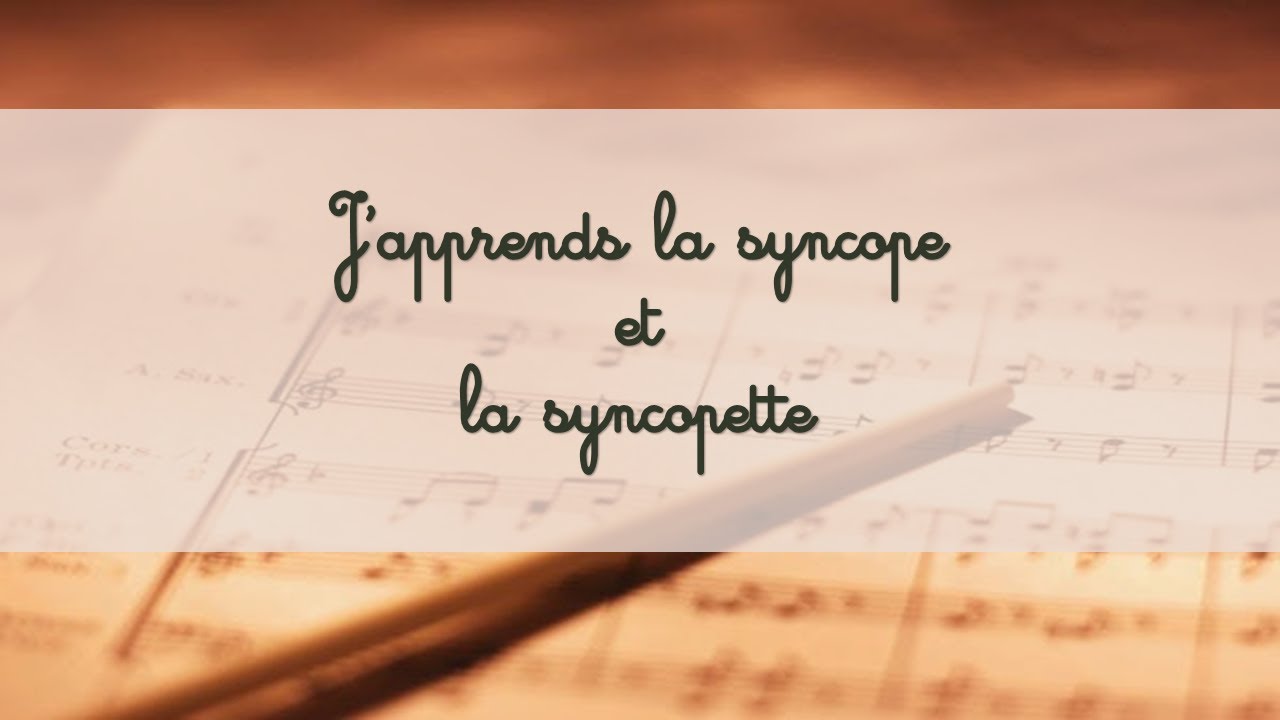 La syncope et la syncopette