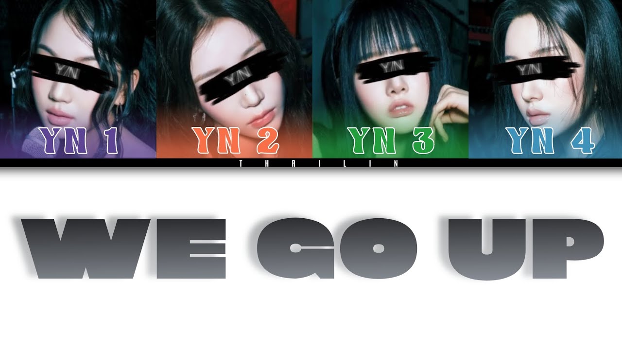 WE GO UP by Babymonster (Your Girl Group) 4 members version (Colour Coded Lyrics) | Thrilin |