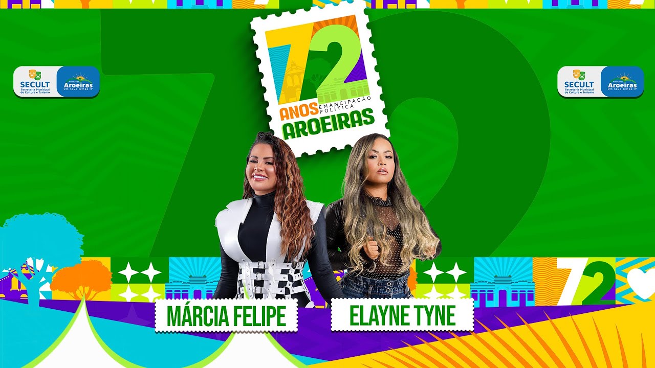 Aroeiras 72 Anos - M&aacute;rcia Fellipe e Elayne Tyne