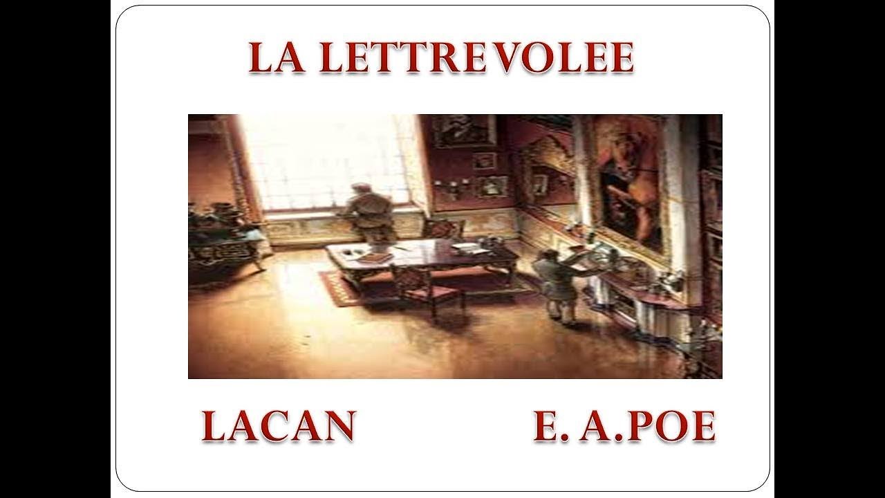 Lacan et E. A. Poe : La lettre Volée - Lacan # 20