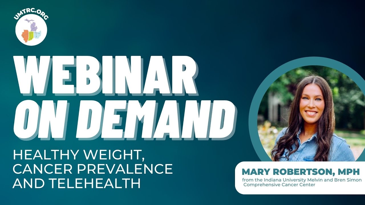 Healthy Weight, Cancer Prevalence and Telehealth