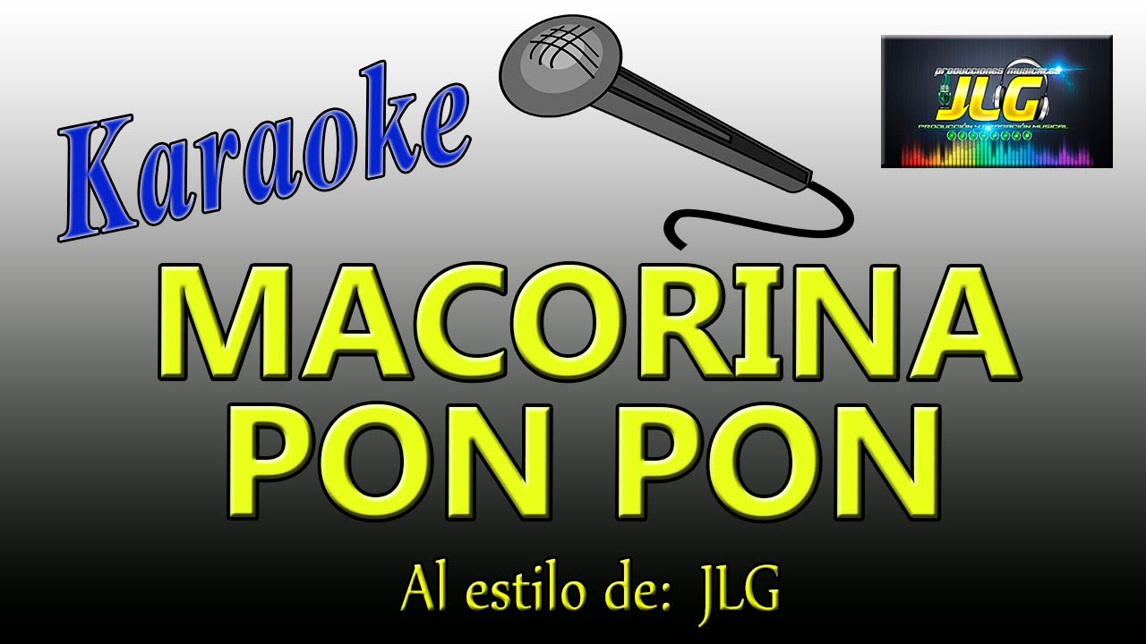 MACORINA PON PON Karaoke JLG