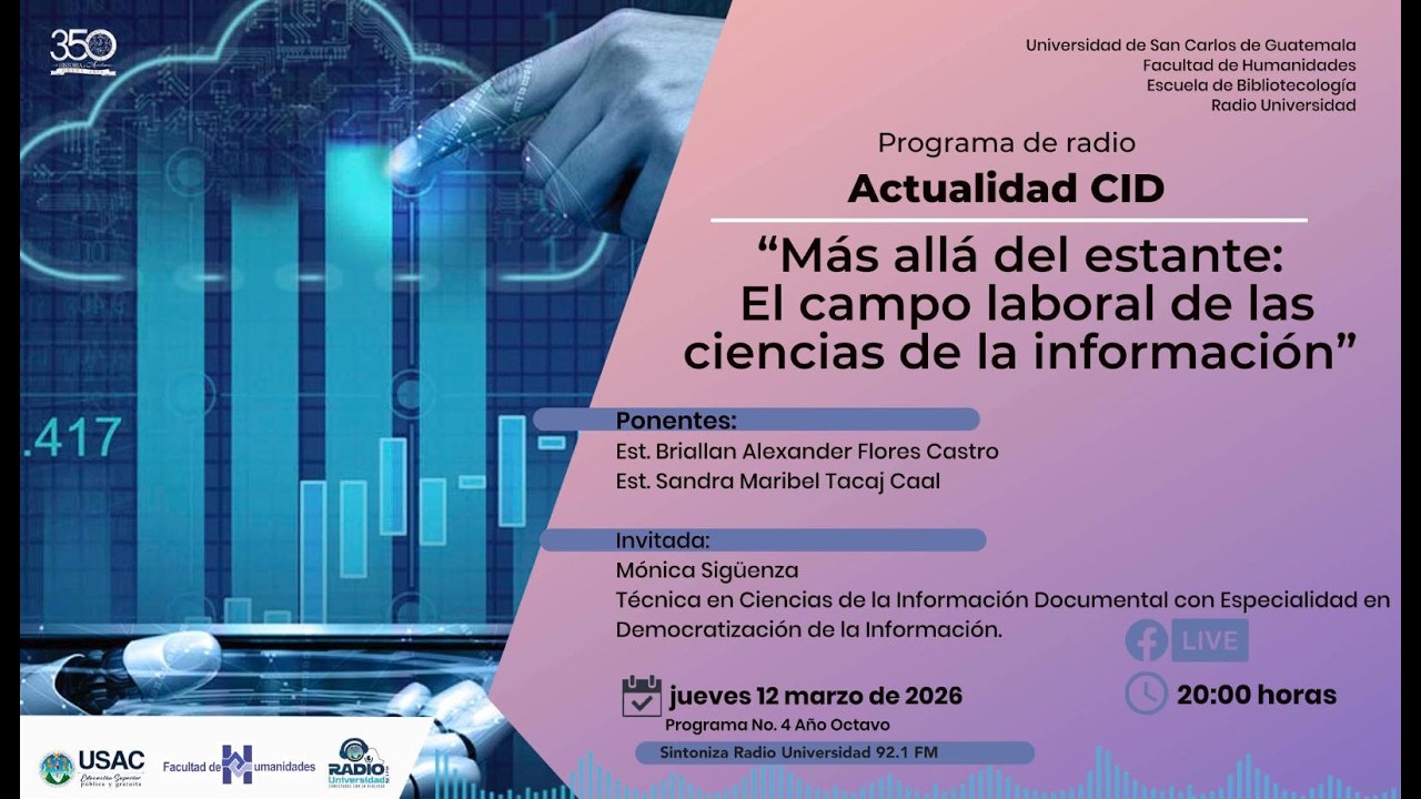 “Más allá del estante: El campo laboral de las ciencias de la información”.