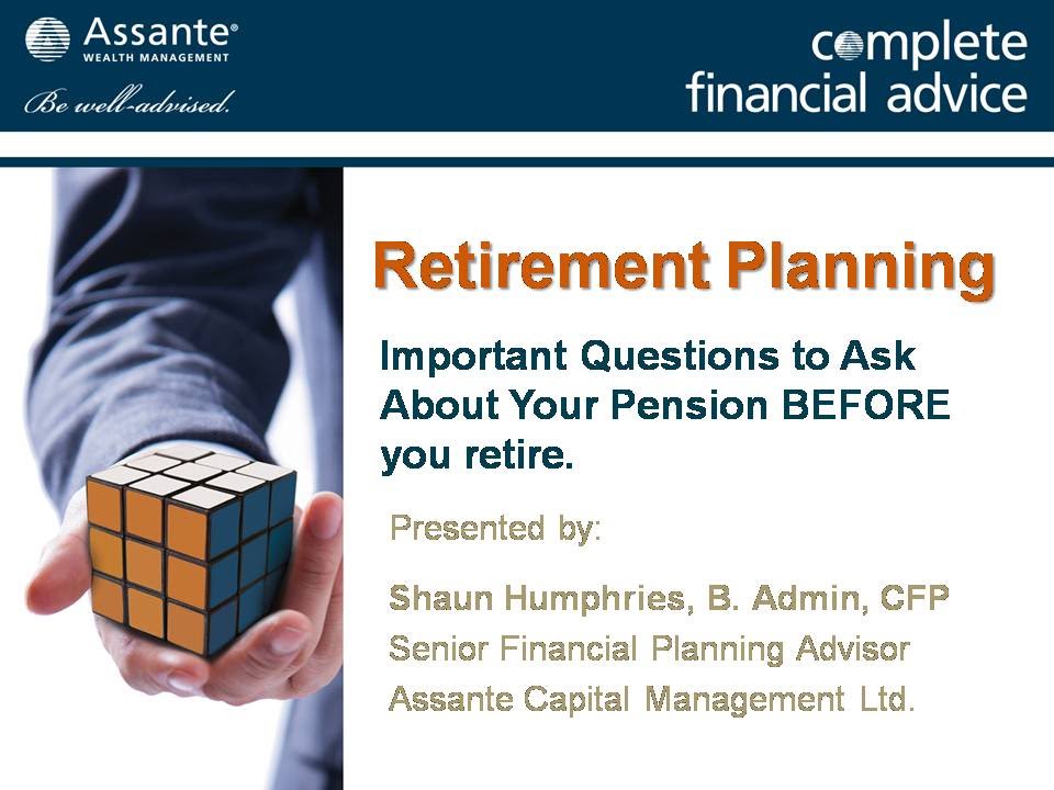 Important Questions To Ask About Your Pension Before You Retire