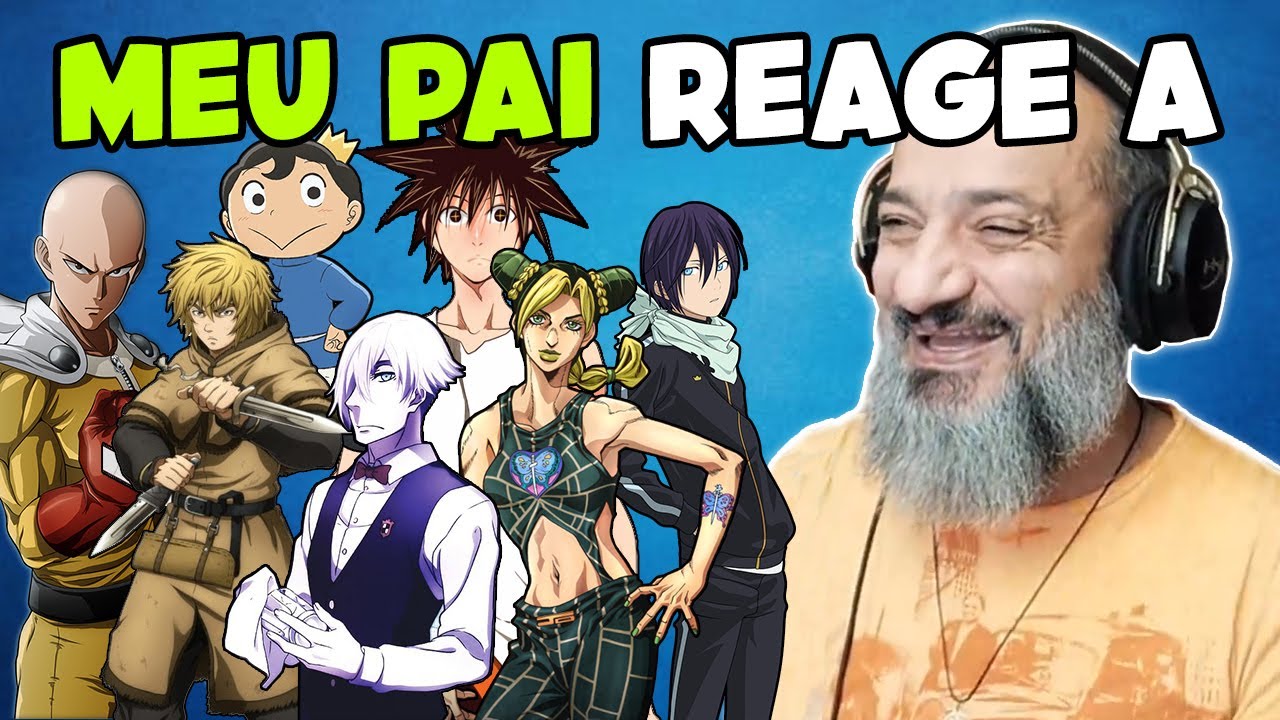 MULTI ANIME OPENINGS 2 REACT | MEU PAI reagindo a múltiplas openings