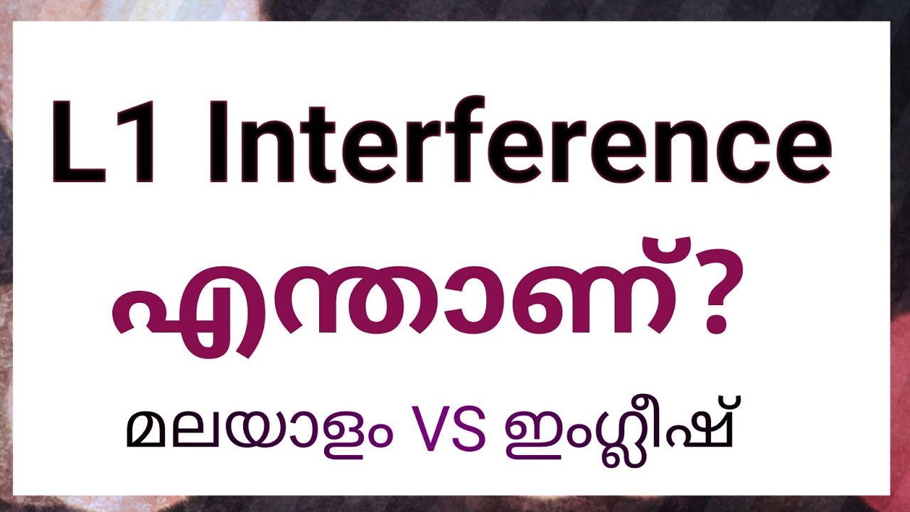 L1 intereference/Language transfer/manglish