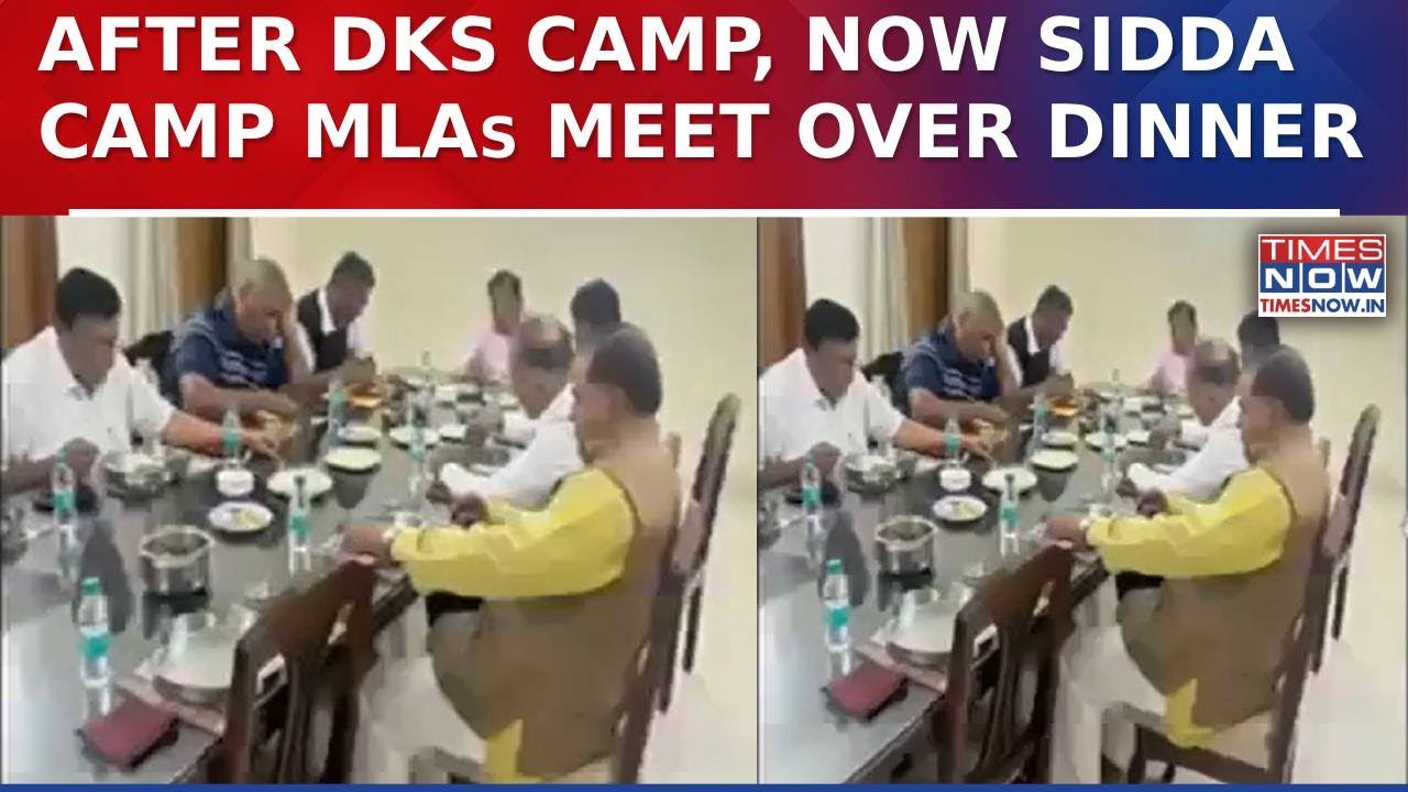 Karnataka CM Tussle: CM-Camp MLAs Hold Dinner Meet After DKS Camp Meets High Command| Watch