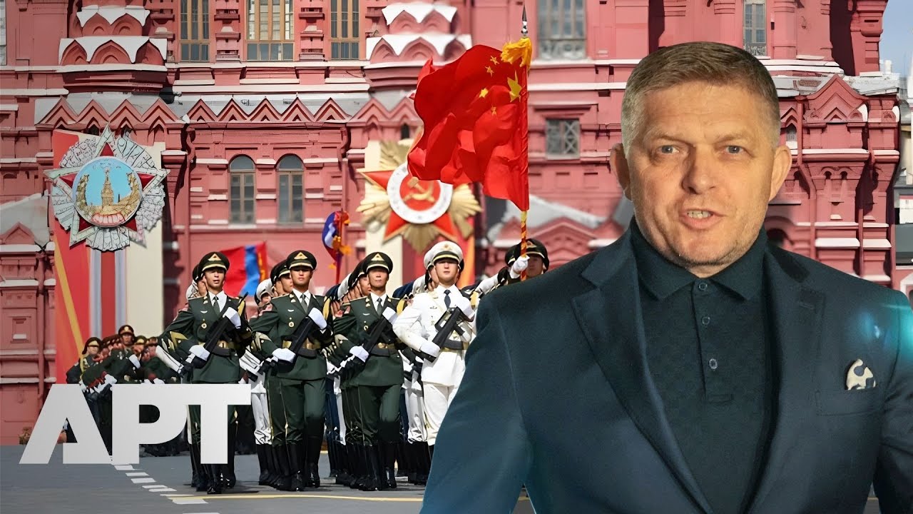 USSR Paid for Europe’s Freedom, I’m Going to China to Honor That: Slovak PM Fico | APT