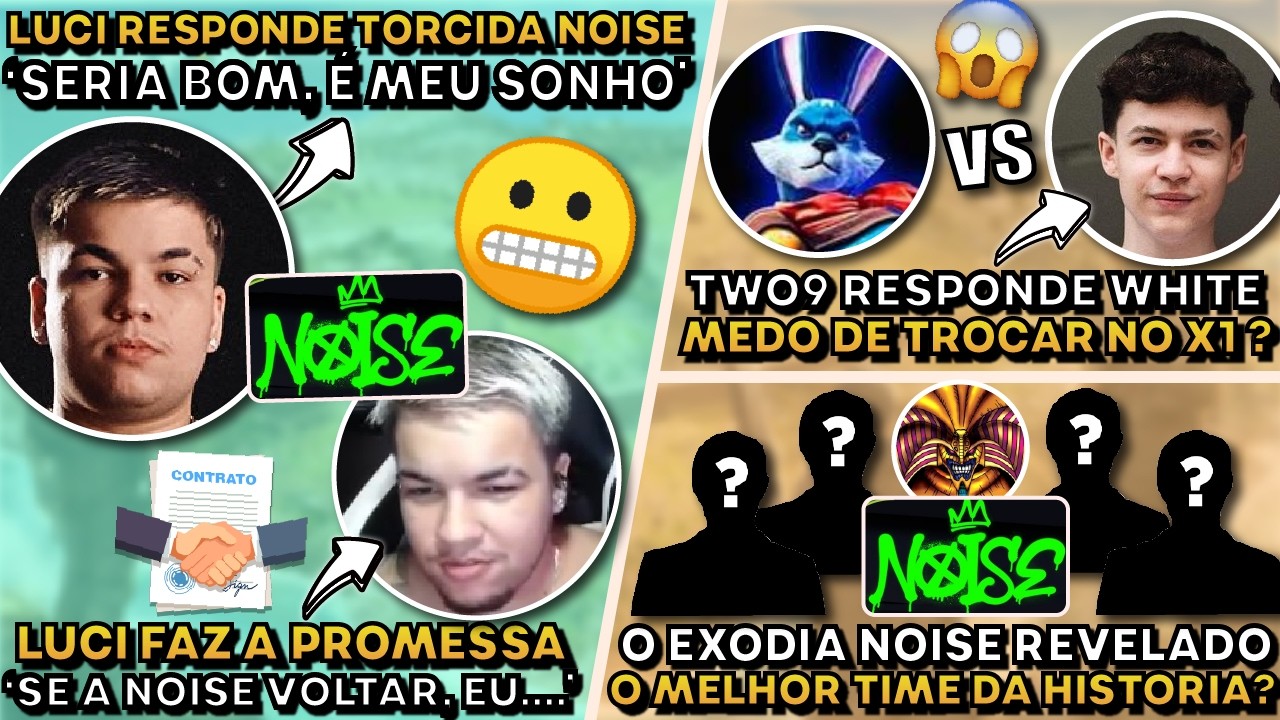 LUCI RESPONDE TORCIDA NOISE! EXODIA NOISE REVELADO? TWO9 RESPONDE PROVOCACOES WHITE444