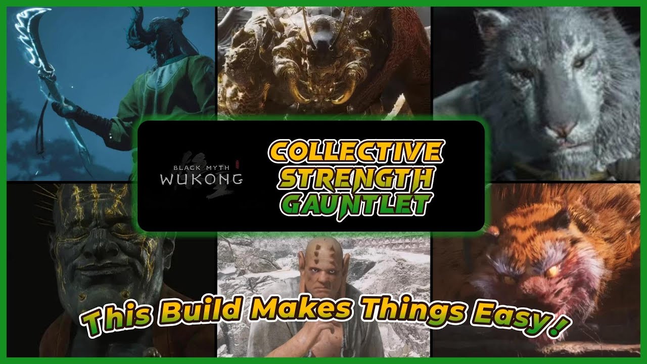 Black Myth Wukong - Collective Strength Gauntlet - Ultimate Build Guide!