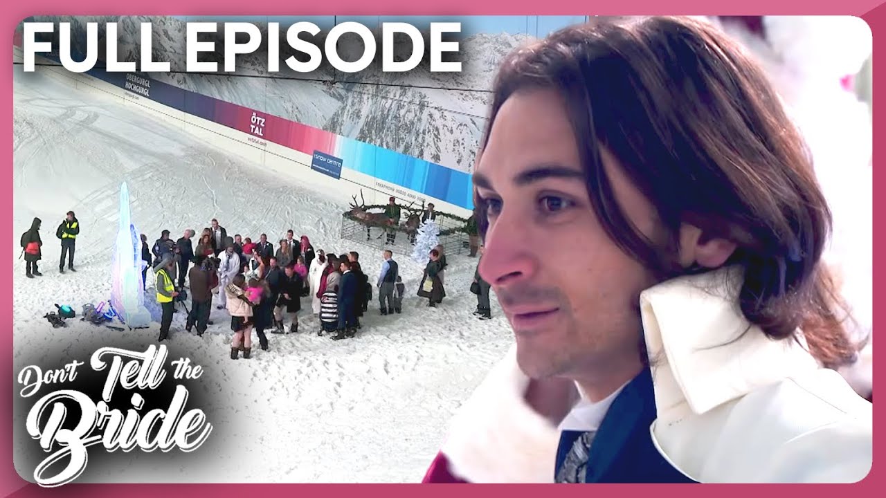A Frozen Fairytale or a Total Disaster? | Season 8 Episode 12 | Don’t Tell the Bride