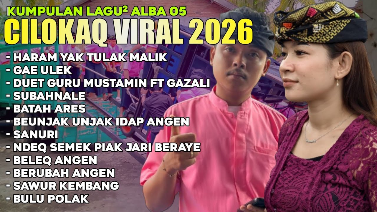 KUMPULAN LAGU² ANDALAN CILOKAQ VIRAL ALBA 05 TAHUN 2026 - GAZALI - MP³
