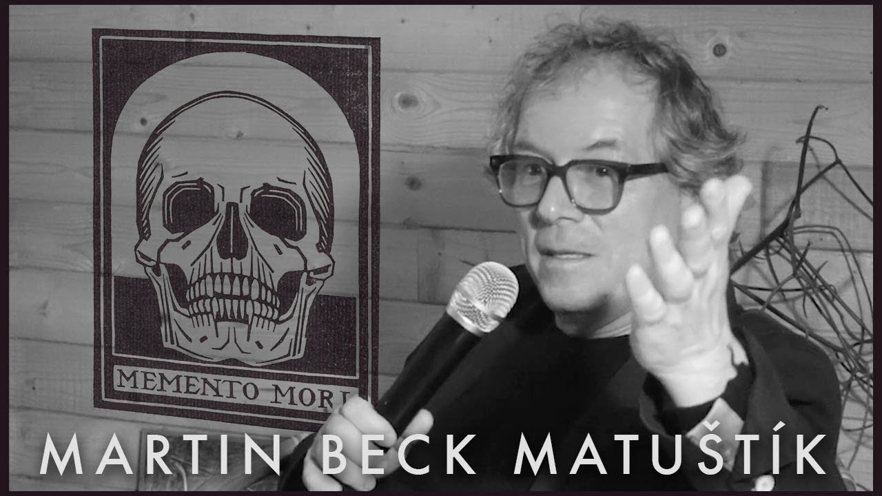 MEMENTO MORI - Rozhovor s Martinom Beck Matu&scaron;t&iacute;kom
