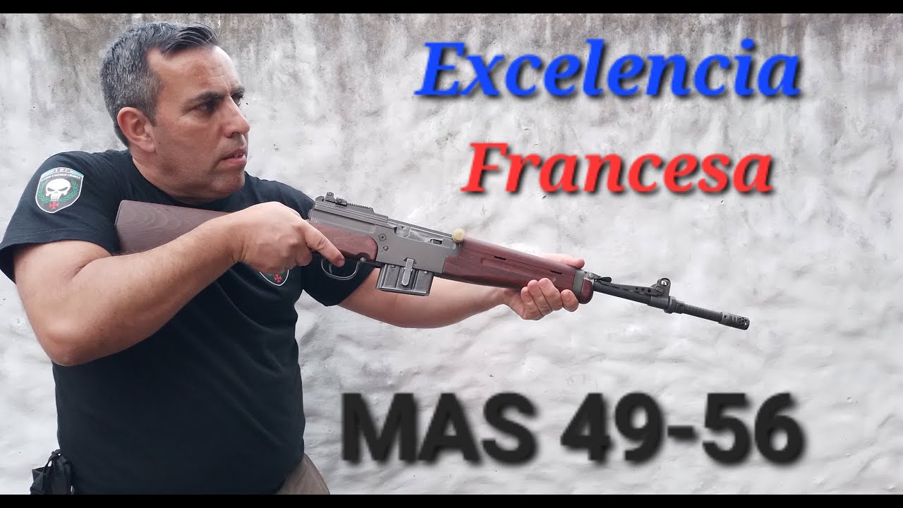 Fusil MAS 49/56, el sorprendente estilo frances, como nunca lo viste