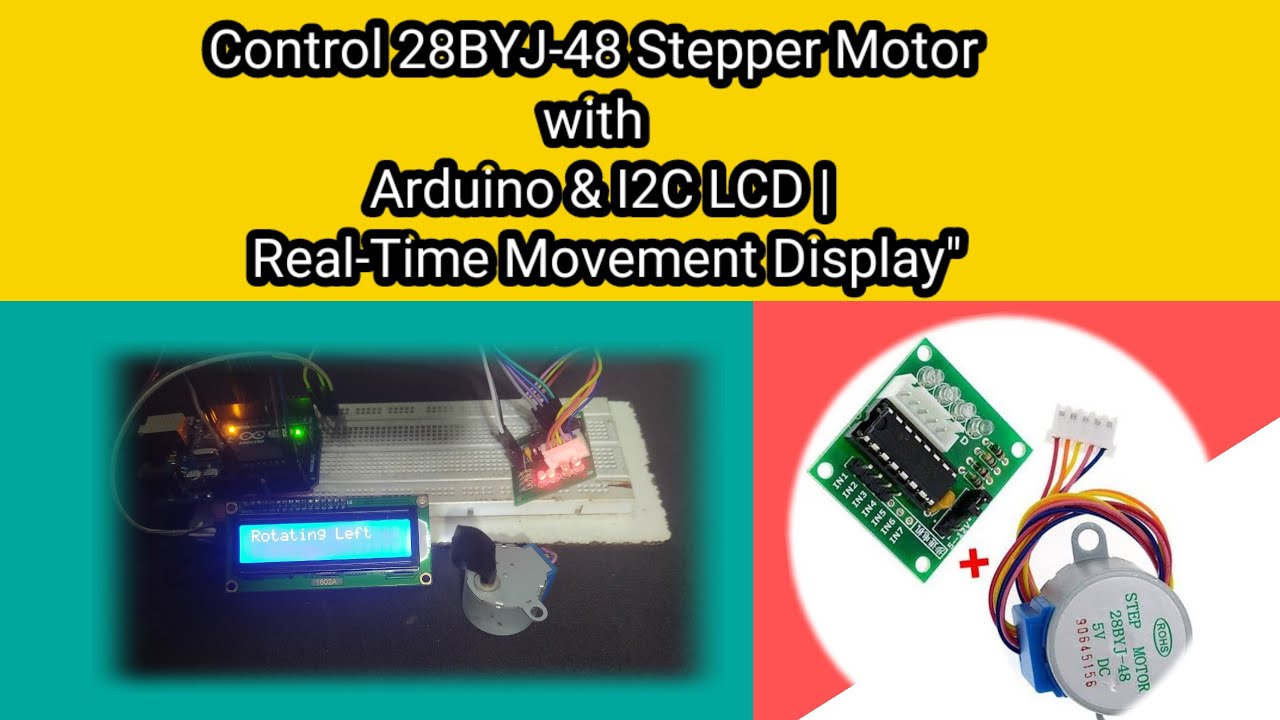 Control 28BYJ-48 Stepper Motor with Arduino & I2C LCD | Real-Time Movement Display