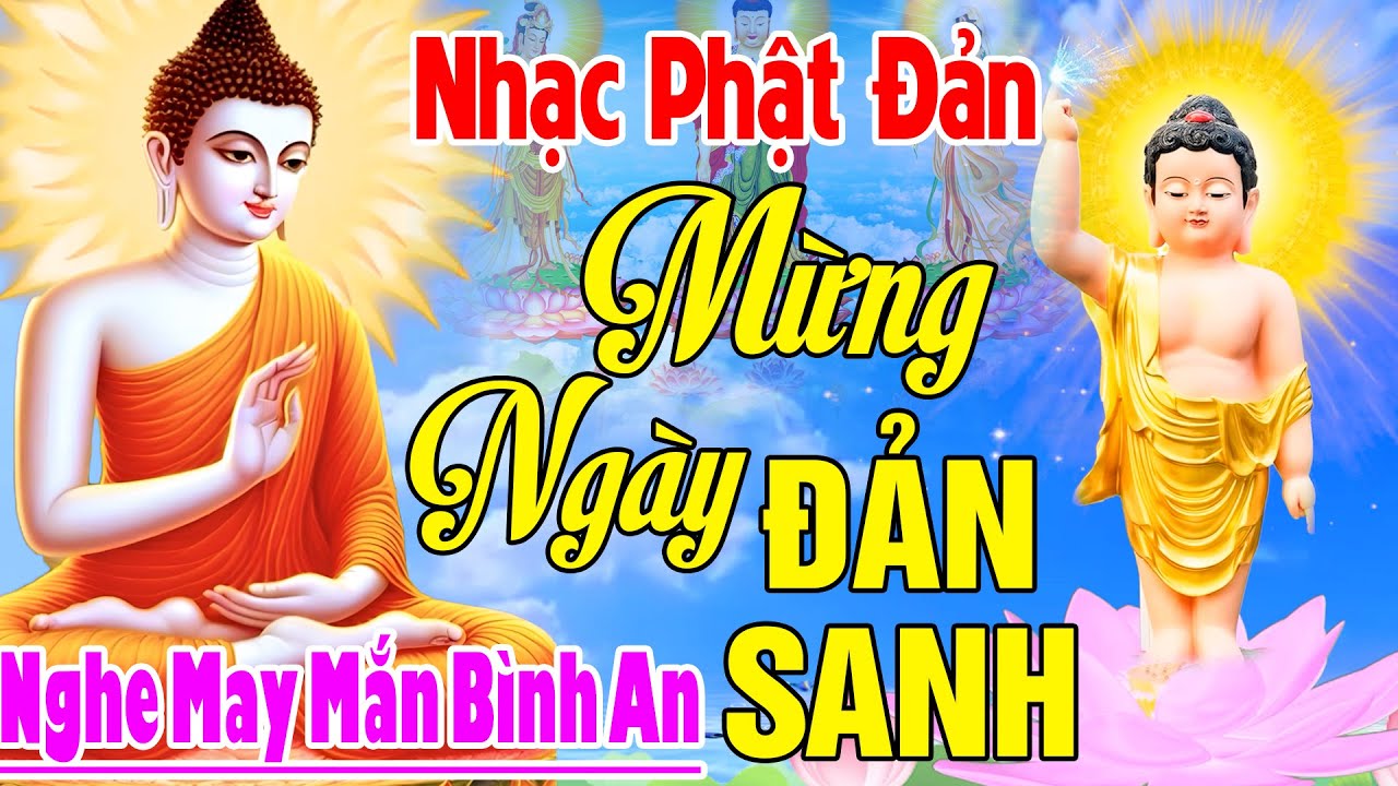 Nhạc Phật Đản 2025► Nhạc Phật Giáo 2025► Nhạc Phật Giáo Chọn Lọc► Nhạc Phật Đản Sanh►CS Ân Thiên Vỹ