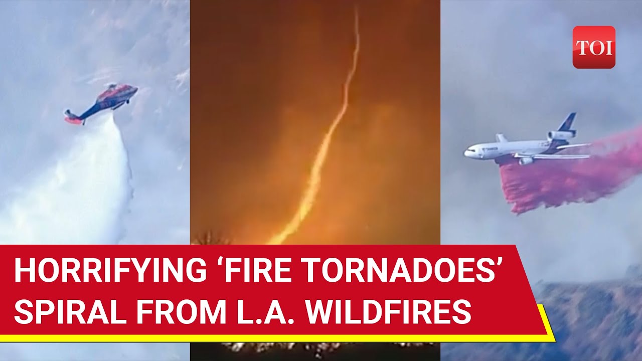 Los Angeles Wildfires: Rare ‘Fire Tornado’ Swirls Through As Palisades Blaze Rages | California