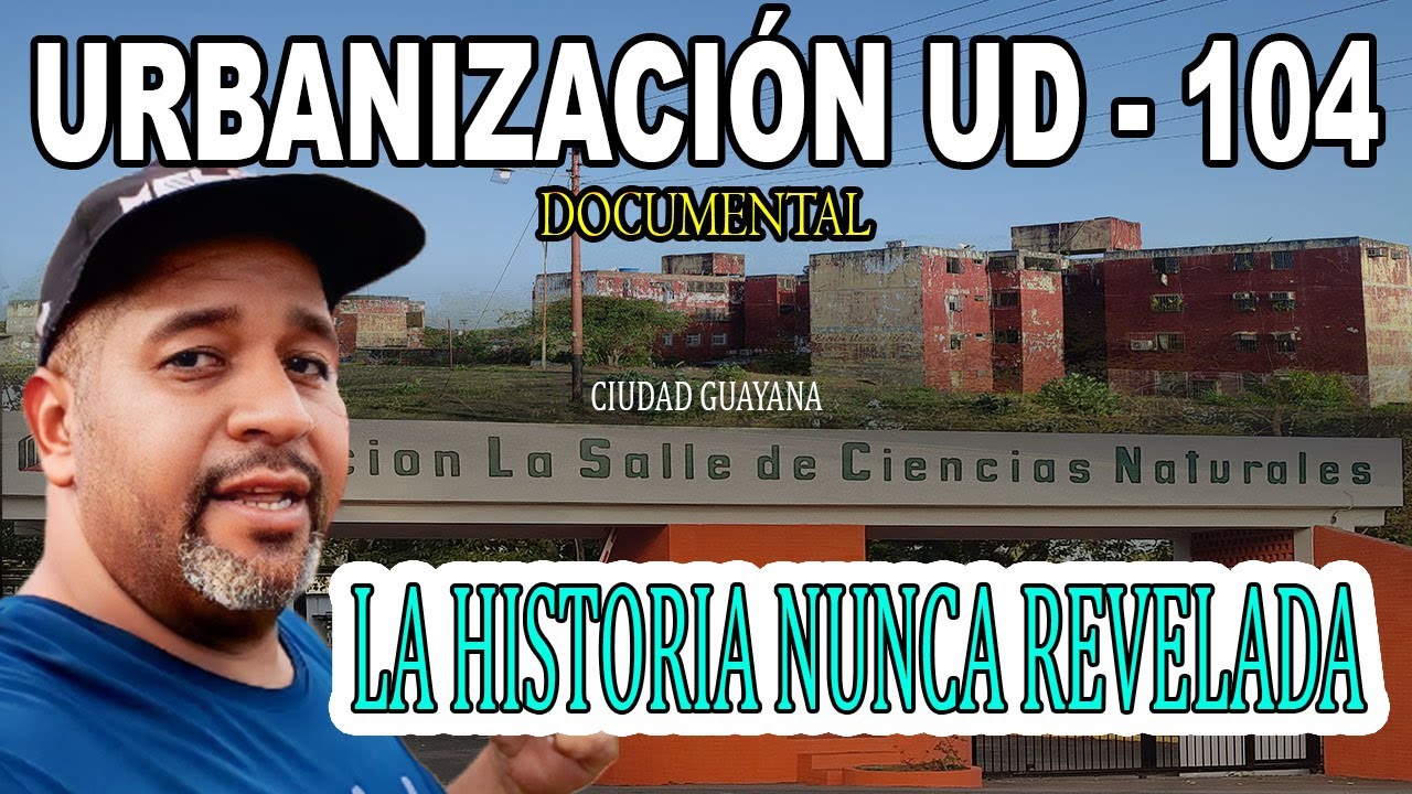 URBANIZACIÓN UD 104 ciudad Guayana (DOCUMENTAL), la urbanización del pelotero Carlos Hernandez