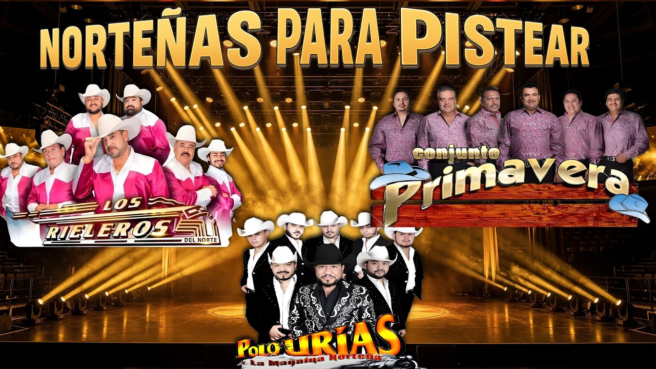 Puras Norteñas Viejitas Mix 🎶 Los Rieleros del Norte y Conjunto Primavera y Polo Urias