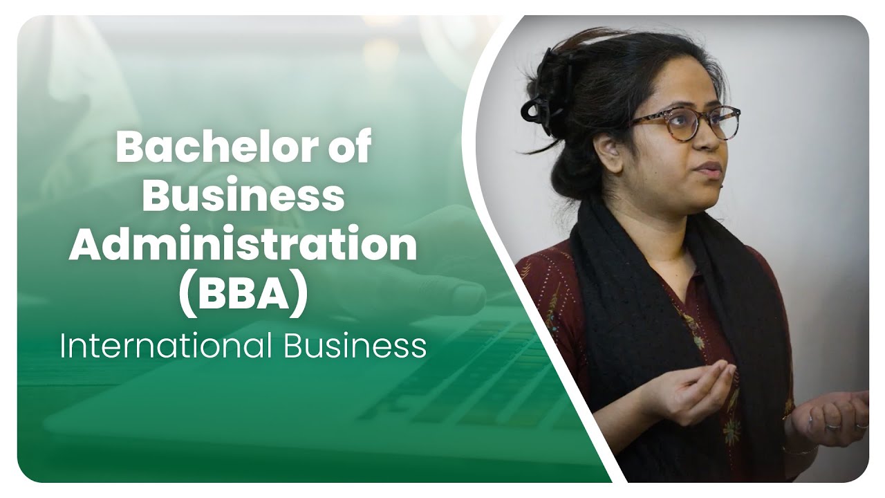 Bachelor of Business Administration (BBA), International Business