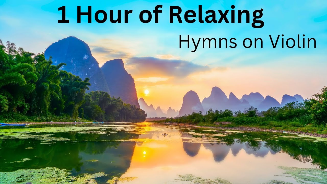 1 Hour of Relaxing Hymns on Violin - Jonathan Violin Hymns