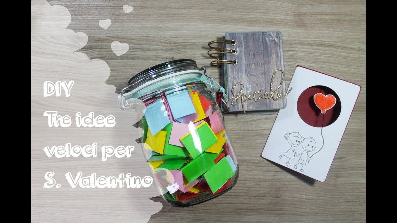 DIY Tre idee veloci per San Valentino