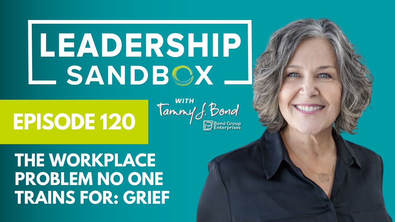 The Workplace Problem No One Trains For: GRIEF