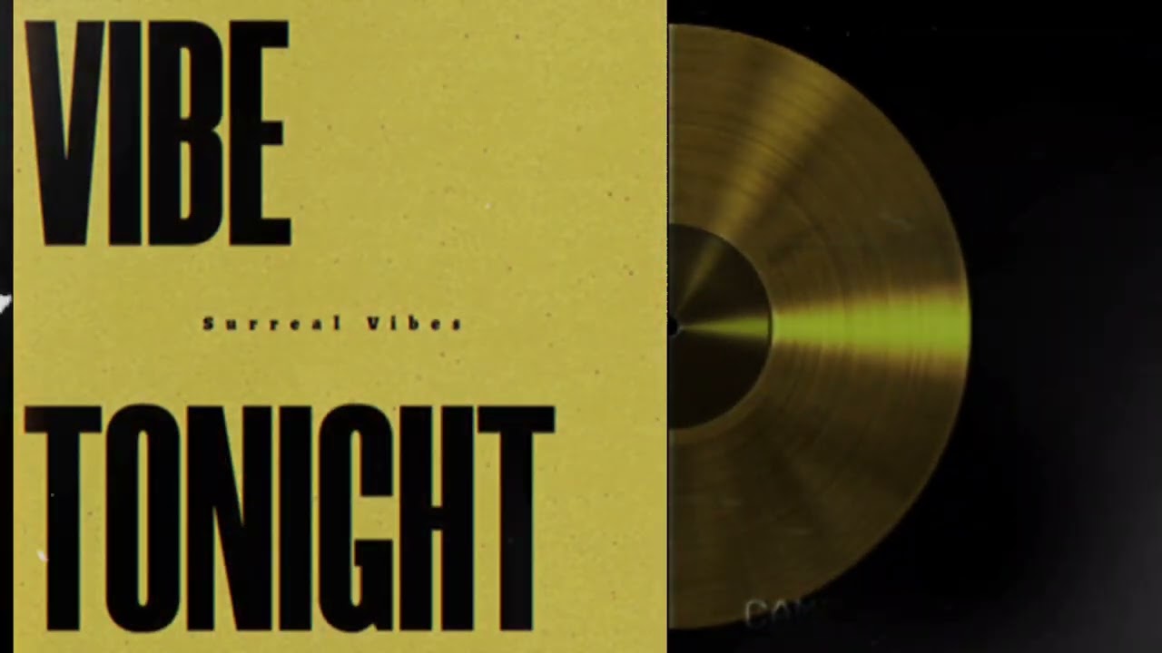 Surreal vibes - Vibe Tonight (Official Audio)