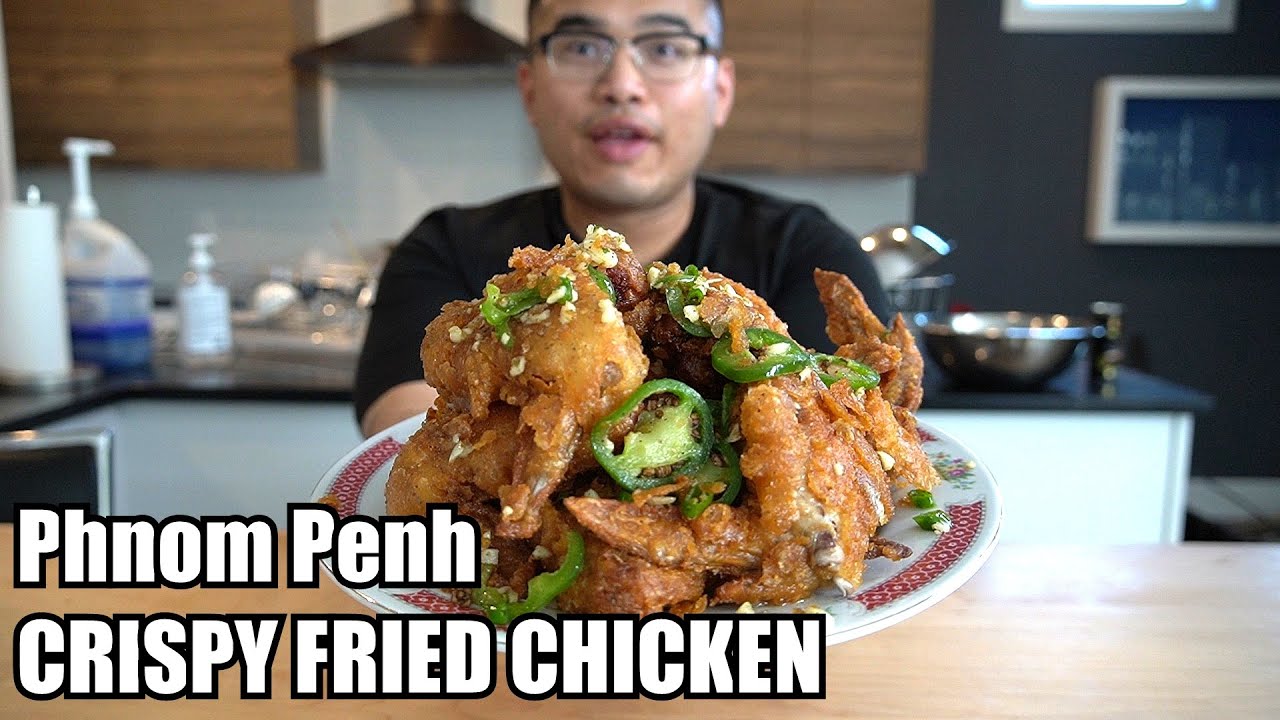 PHNOM PENH CAMBODIAN FRIED CHICKEN - INSANE CRISPY FRIED CHICKEN RECIPE