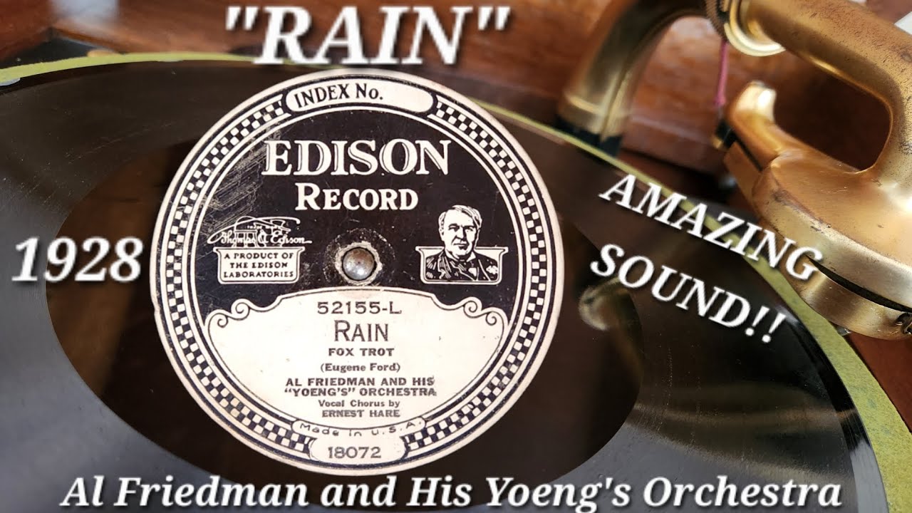 97 Year Old Record - AMAZING SOUND QUALITY!! Edison Disc / Phonograph- Rain by Al Friedman Orchestra